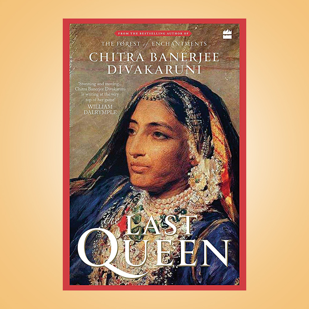 The Last Queen by Chitra Banerjee Divakaruni