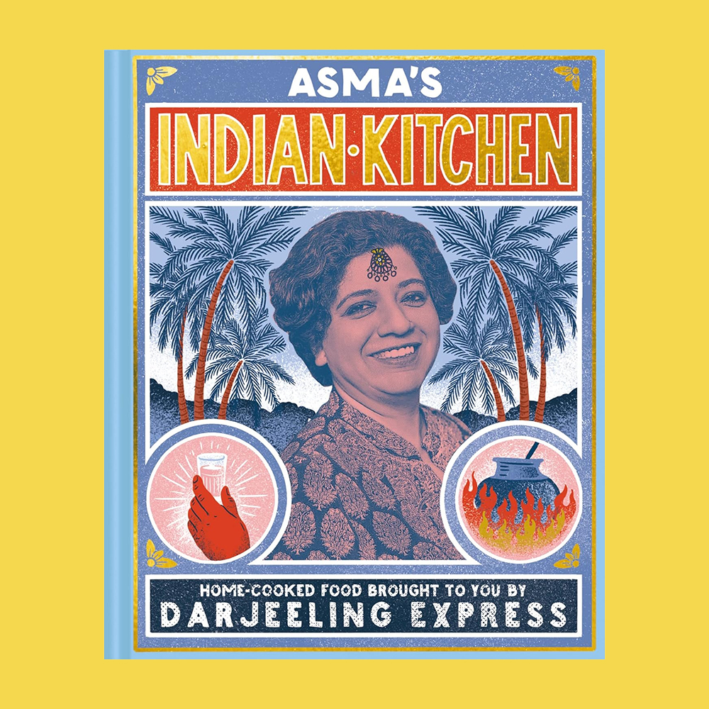 Asma's Indian Kitchen by Asma Khan