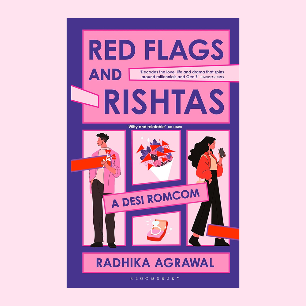 Red Flags and Rishtas By Radhika Agrawal