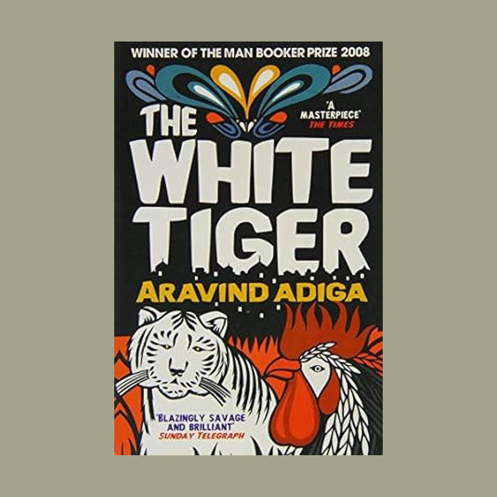 The White Tiger By Aravind Adiga