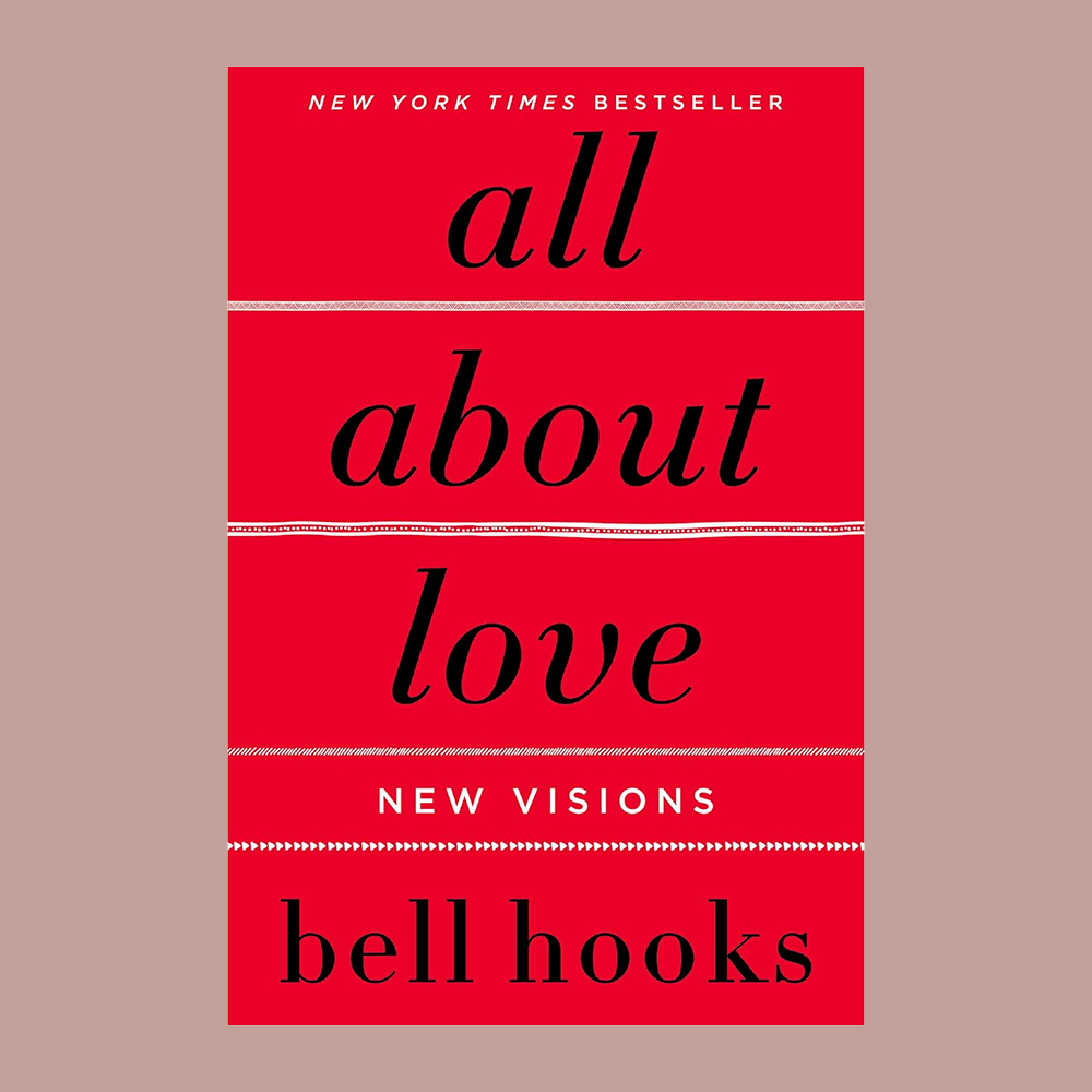 All About Love By Bell Hooks